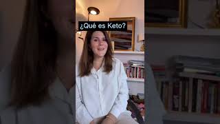 ¿Qué es Keto Dieta cetogénica [upl. by Imoen562]