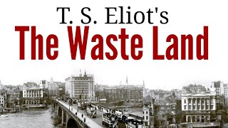 The Waste Land by T S Eliot in Hindi quotThe Burial of the deadquot Summary Analysis and Introduction [upl. by Wachter]