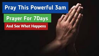 Powerful 3am Prayers For Breakthrough [upl. by Apilef657]