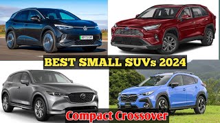 Top 4 Small SUVs of 2024  Compact Crossovers You Need to Know About [upl. by Ameekahs]