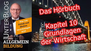 Hörbuch Allgemeinbildung Kapitel 1022  Grundlagen der Wirtschaft [upl. by Llennej]