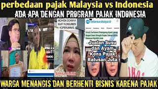 jangan samakan program pajak Malaysia vs Indonesia⁉️bikin warga menangis [upl. by Neela]