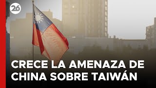 ASIA  Crece la amenaza de China sobre Taiwán [upl. by Marchall]