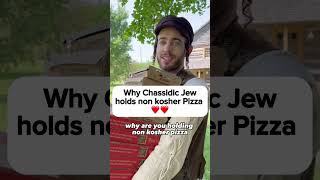 Why Hasidic Jew holds nonkosher pizza [upl. by Longan51]