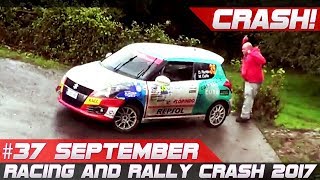 Racing and Rally Crash Compilation Week 37 September 2017 [upl. by Rapsag878]