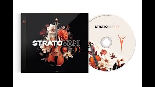 Experience the Magic of STRATOVANI 10 Discover the Latest Album from STRATOVANI [upl. by Eilloh591]