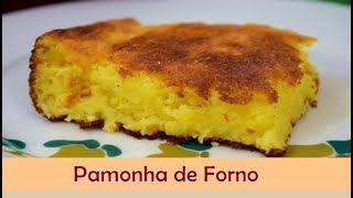 Pamonha de Forno  Como fazer pamonha de forno [upl. by Meredith]