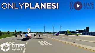 What If There Was Only Airports  Cities Skylines 2 [upl. by Yreffej]