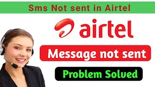 Airtel message not sent  Airtel message not sending problem [upl. by Ilil426]