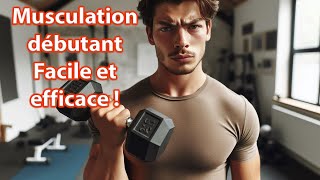 Musculation pour débutants  Le programme ultime pour des résultats rapides [upl. by Leon702]