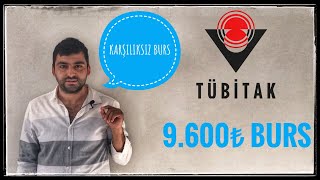 9600₺ KARŞILIKSIZ BURS  TÜBİTAK BURS BAŞVURULARI BAŞLADI [upl. by Elmo]