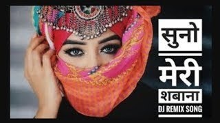 Qawwali Dj Song Suno Meri Shabana  Dj Chandan Remix [upl. by Nirad]