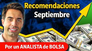 ACCIONES RECOMENDADAS POR ANALISTAS Mejores acciones para septiembre 2024 e ideas de inversión [upl. by Relyat588]