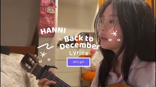 HANNI  BACK TO DECEMBER COVER BY TAYLOR SWIFT LYRICS [upl. by Muriah]