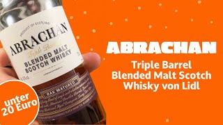 Abrachan Triple Barrel  Blended Malt Whisky von Lidl für 15 Euro  Whisky Verkostung  Cheap Mr Z [upl. by Haslett]