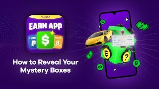 🎁💸 How to Reveal Mystery Boxes on the Mode Earn App [upl. by York]