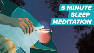 Soothing 5Minute Meditation for Sleep [upl. by Lirrad235]