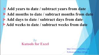 Quickly add or subtract years months days or weeks to date in Excel [upl. by Azila98]