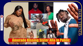 Amerado Kissing Sister Afia in Public “Delay will not be happy” [upl. by Kassi]