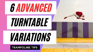 6 Advanced Turntable Variations on Trampoline [upl. by Narrad349]