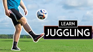 How to JUGGLE a Soccer Ball for Beginners [upl. by Atronna948]