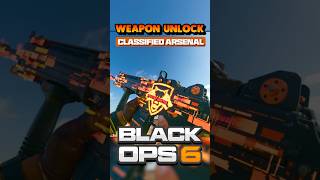 Classified Arsenal Unlock in BLACK OPS 6 [upl. by Stillman]