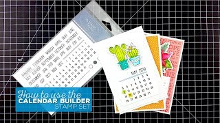 How to use the Calendar Builder stamp set  Technique Tuesday [upl. by Aicinet9]