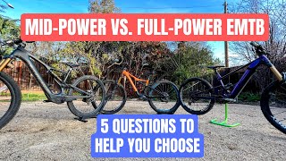 Midpower vs Fullpower Emtb  5 questions to help you choose the right electric mountain bike [upl. by Nehgaem724]