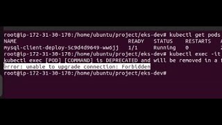 How to fix kubectl exec error unable to upgrade connectionforbidden connect with kubectl proxy [upl. by Quartana]