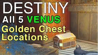 All 5 Destiny Golden Chests Locations on VENUS  WikiGameGuides [upl. by Margette]