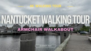 4K Nantucket  Walking Tour [upl. by Kaine]