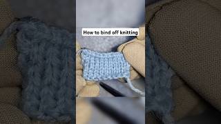 How to bind off knitting projects  Beginner guide tutorial🧶 KnitBindOff KnittingTipsknitting [upl. by Cattier]