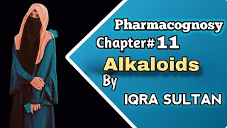 Alkaloid Pharmacognosy 1st year Pharmacy Technician [upl. by Adnaugal]