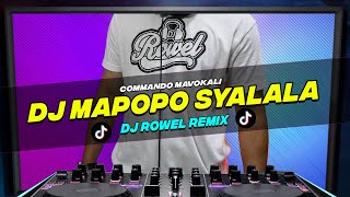 DJ MAPOPO SYALALA DJ Rowel TikTok Remix  Viral Dance Craze 2023 [upl. by Assilanna]