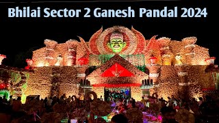 Bhilai Sector 2 Ganesh Pandal 2024  Bhilai Durg  Vikesh Vlogs [upl. by Ford883]