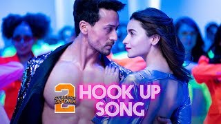 HookUp Song  SOTY2  Tiger Shroff amp Alia Bhatt  Vishal amp Shekhar  Neha Kakkar  Kumaar [upl. by Kcirddet]