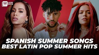 Spanish Songs Summer 2024 🏖️ BEST Pop Latin Music For Summer 2024 [upl. by Adnilra]