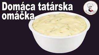 Domáca tatarka  tatárska omáčka  Vnučkine recepty [upl. by Aihsilef]