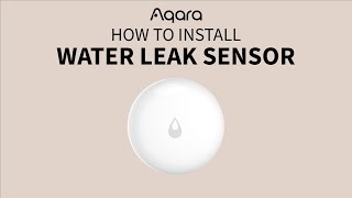 How to install Aqara Water Leak Sensor [upl. by Hairam]