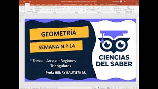 Semana 14 GeometríaÁrea de regiones Triangulares [upl. by Htennek]