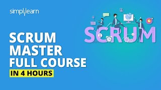 Scrum Master Full Course  Scrum Master Certifications Training  Scrum Master Tutorial Simplilearn [upl. by Channa]