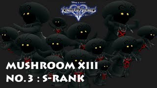 Kingdom Hearts II FM  Mushroom XIII no3 ・ SRank Strategy [upl. by Slavic87]