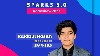 Rakibul Hasan  SPARKS Campus Ambassador Programme 60 Roadshow [upl. by Nuawad]