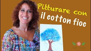 🎨 PITTURARE con il COTTON FIOC how to Paint with Cotton Swab [upl. by Daisie]