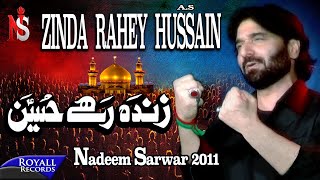 Nadeem Sarwar  Zinda Rahey Hussain  2011 [upl. by Medina]