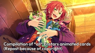 Compilation of all Enstars animated cards repost [upl. by Natanhoj]