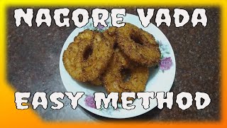 How To Make Nagore Vada Easily வாடா செய்வது எப்படி [upl. by Hiroko]