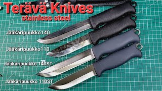 テラバ ジャガープッコ ステンレス Terava Jaakaripuukko stainless 110amp140 [upl. by Evvie]