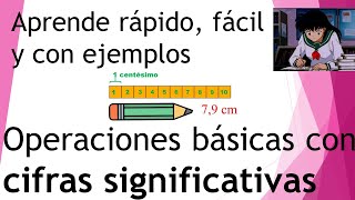 Operaciones básicas con Cifras significativas con ejemplos [upl. by Epotimet]