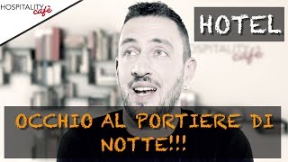 HOTEL FAI ATTENZIONE AL PORTIERE DI NOTTE [upl. by Mesics]